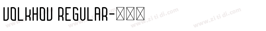 Volkhov Regular字体转换